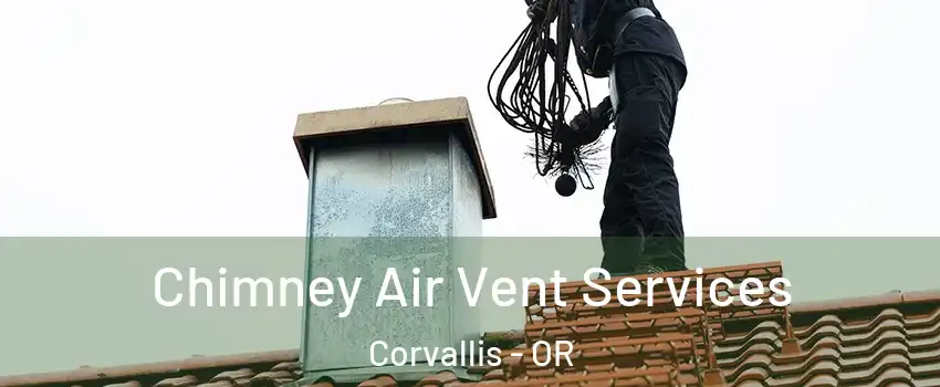  Chimney Air Vent Services Corvallis - OR