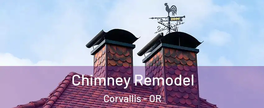  Chimney Remodel Corvallis - OR