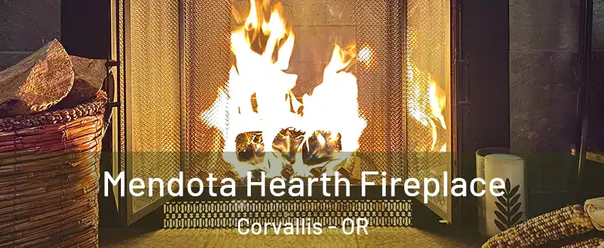  Mendota Hearth Fireplace Corvallis - OR